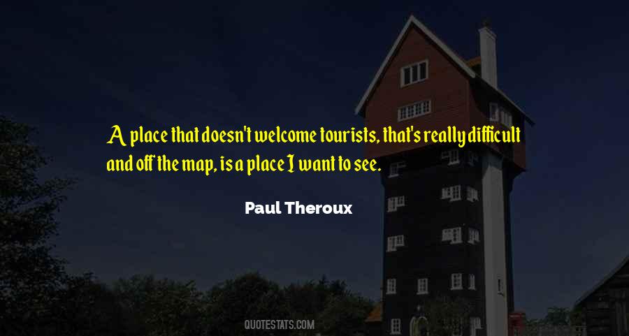 Quotes About Tourists #1427595