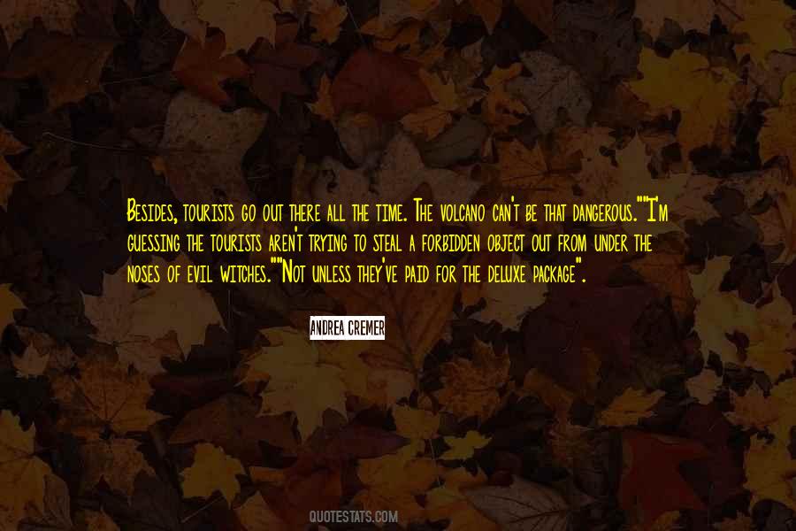 Quotes About Tourists #1707695
