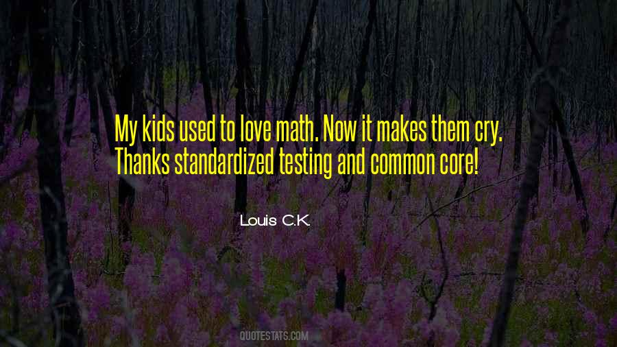 Quotes About Common Core #1123179