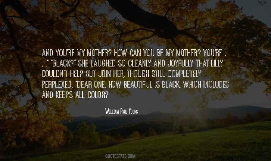 Mother You Quotes #1347991