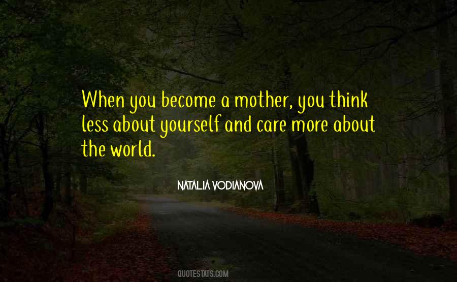 Mother You Quotes #1804572