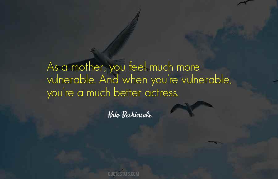 Mother You Quotes #608222