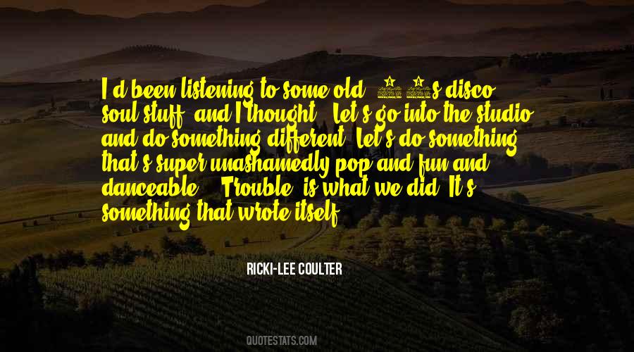 Lee Coulter Quotes #1809556