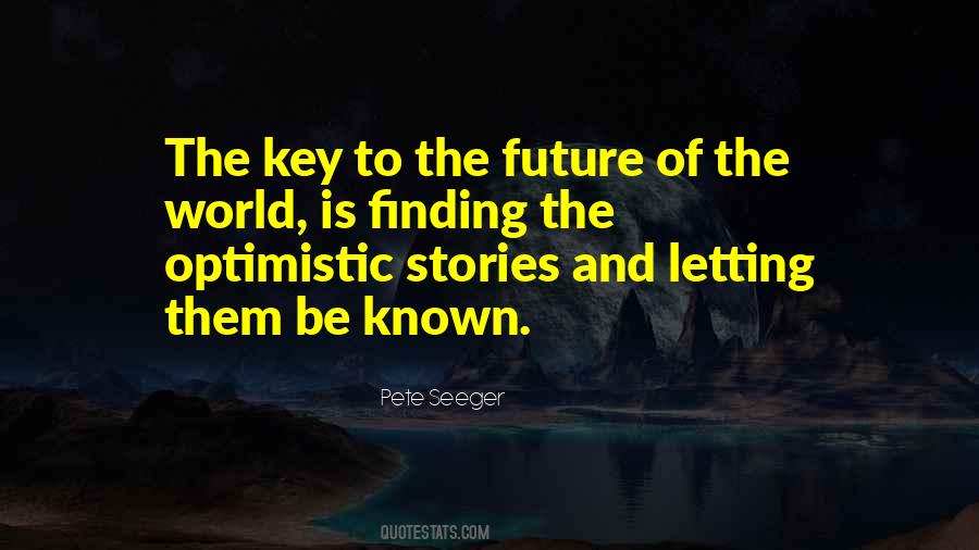 Quotes About Optimistic Future #100501