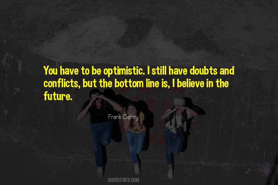 Quotes About Optimistic Future #1171961