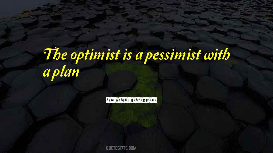 Quotes About Optimistic Future #1648795
