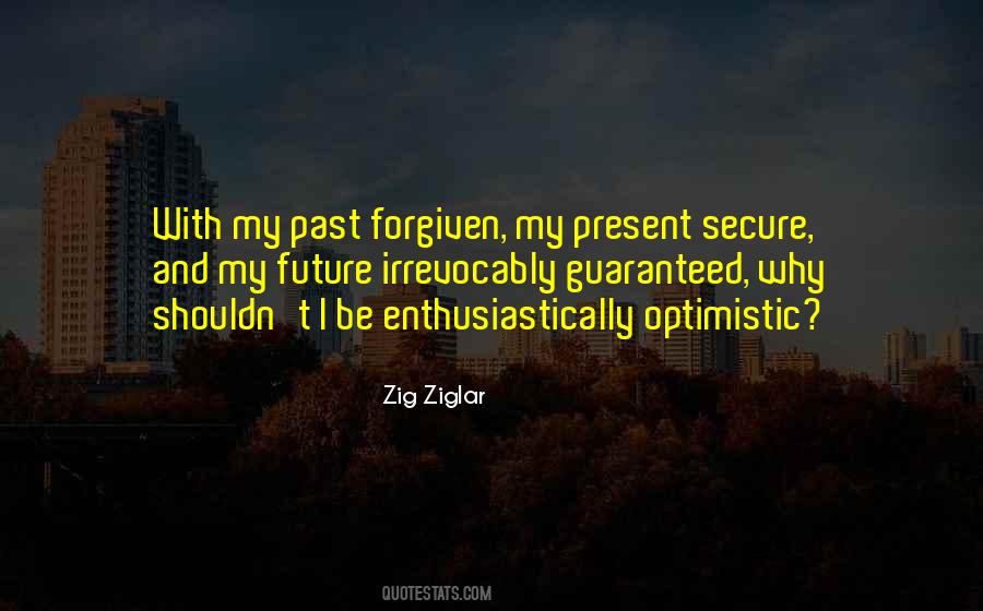 Quotes About Optimistic Future #981053