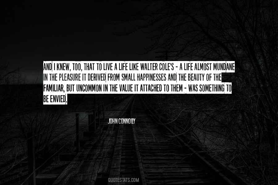 Knew The Value Quotes #1435216