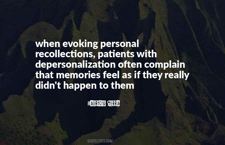 Quotes About Depersonalization Disorder #407313