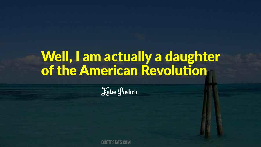 Quotes About The American Revolution #9903