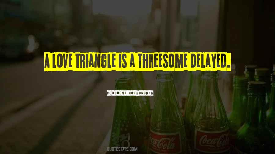 Quotes About Delayed Love #683485