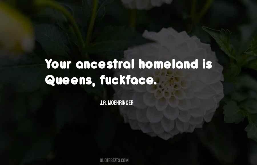 Quotes About Your Homeland #572237