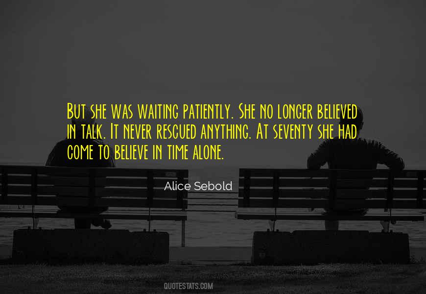 Time Alone Quotes #1278026