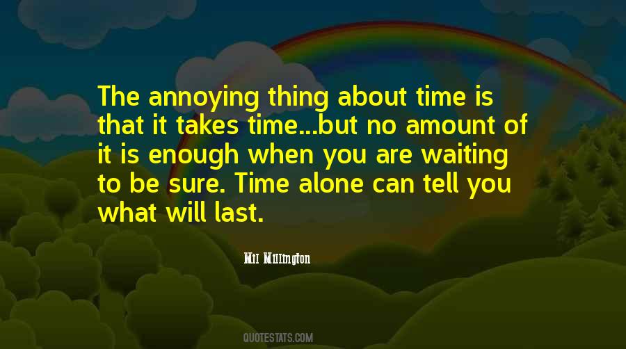 Time Alone Quotes #1600360