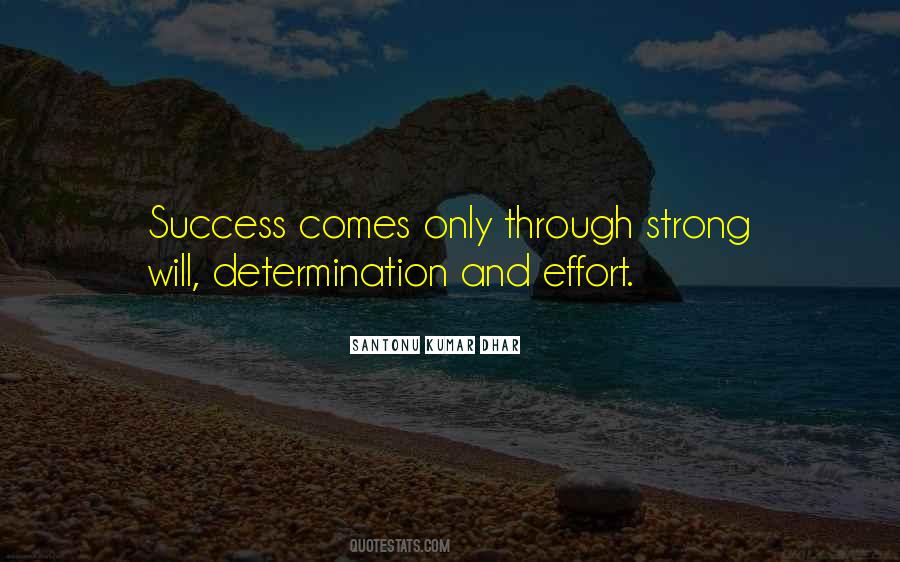 Quotes About Strong Will And Determination #1573375