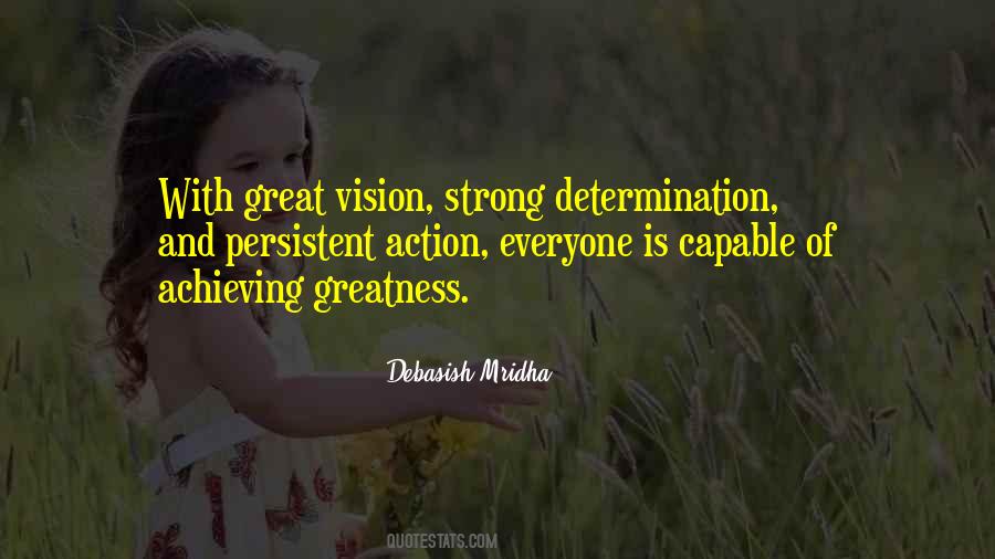 Quotes About Strong Will And Determination #910429