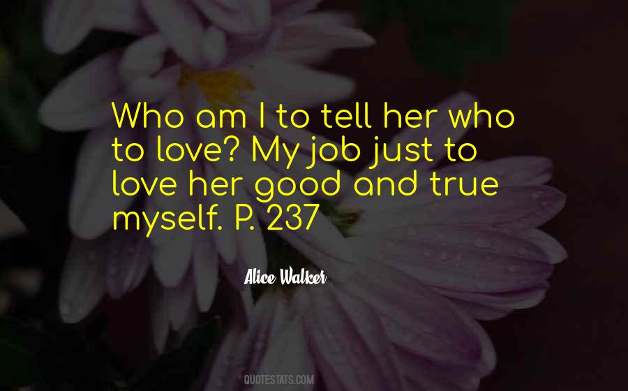 Quotes About Who To Love #1331896