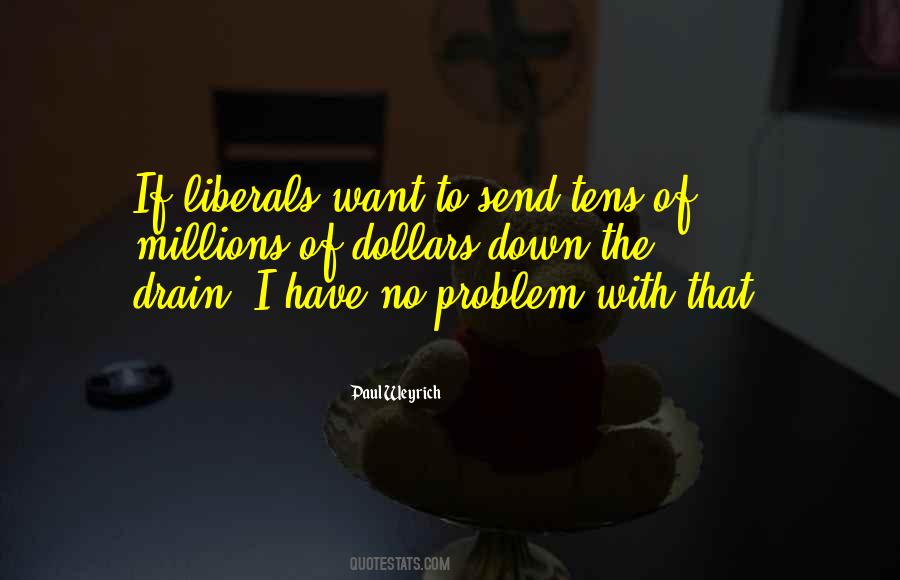 Quotes About Liberals #1056657