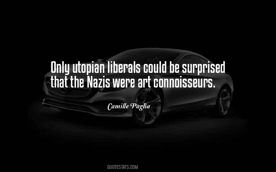 Quotes About Liberals #1312986