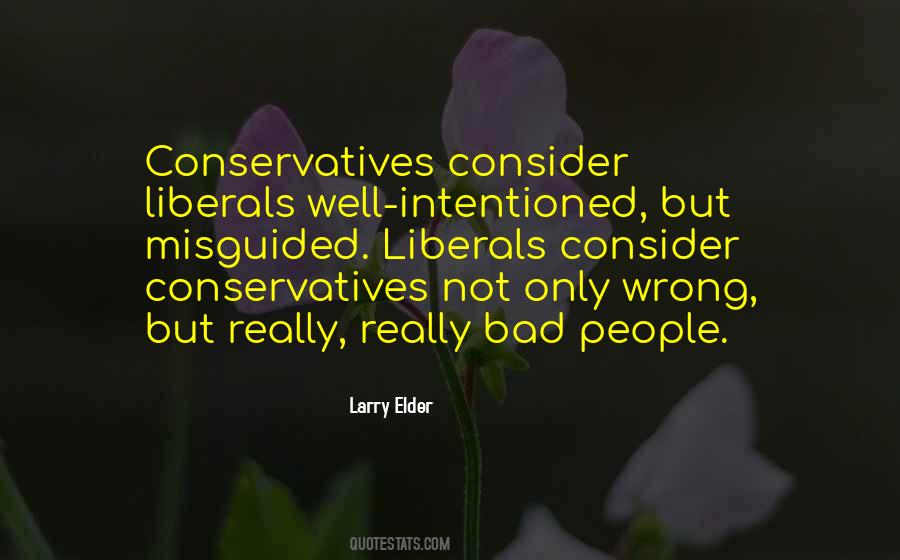 Quotes About Liberals #1363341