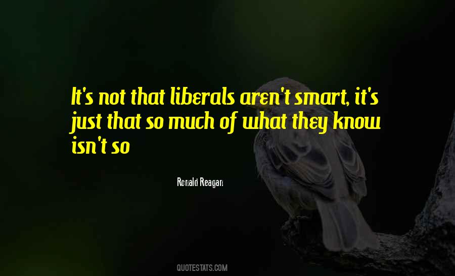 Quotes About Liberals #1410267