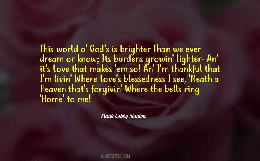 Heaven Where God Quotes #1031081