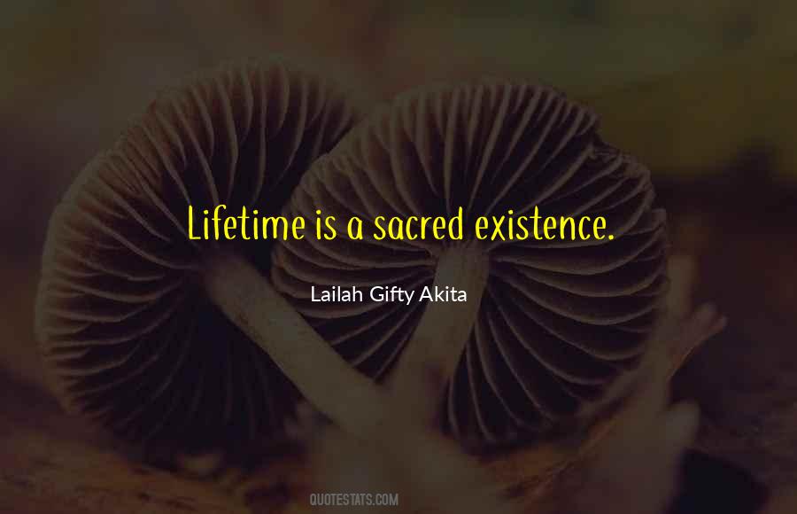 Quotes About Existence Philosophy #1005727