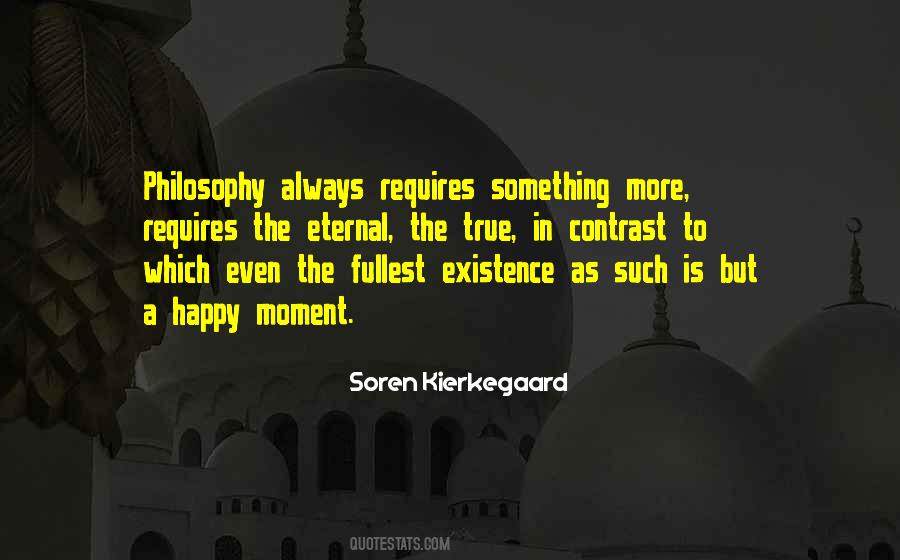 Quotes About Existence Philosophy #796621