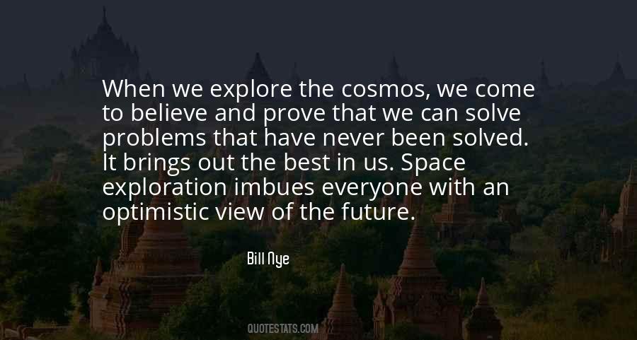 Quotes About Space Exploration And The Future #137405