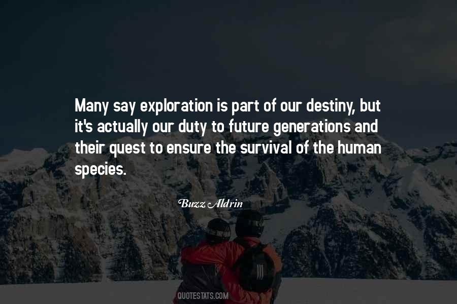 Quotes About Space Exploration And The Future #365231