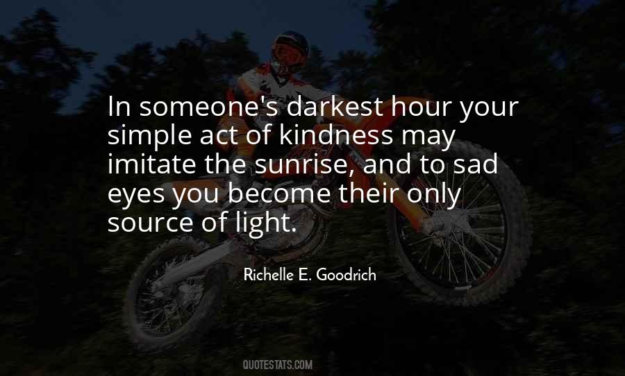 Simple Act Of Kindness Quotes #1600906