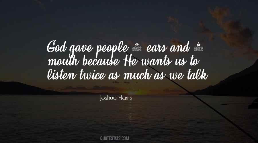 1 Listen Quotes #1653152