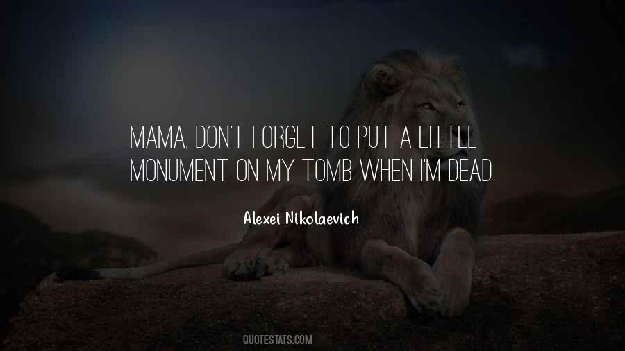 I M A Mama Quotes #556978