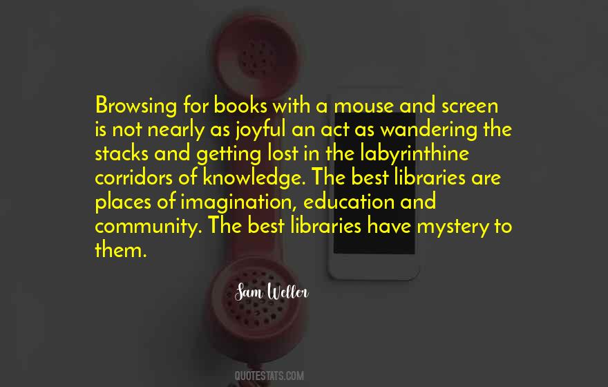 Quotes About Books And Knowledge #1411193