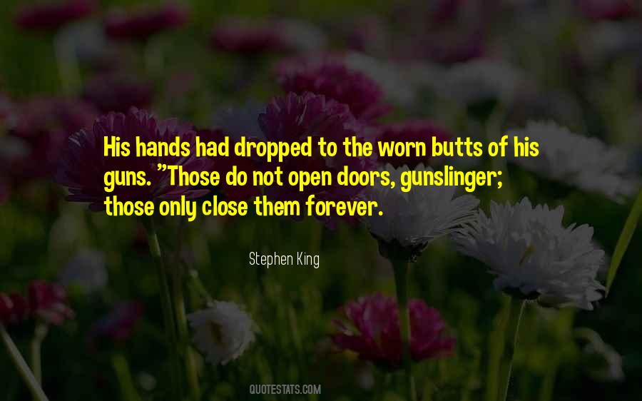 Gunslinger Stephen Quotes #1036619