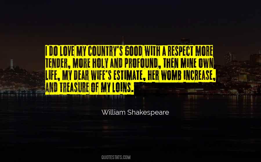 Quotes About Life William Shakespeare #1021063