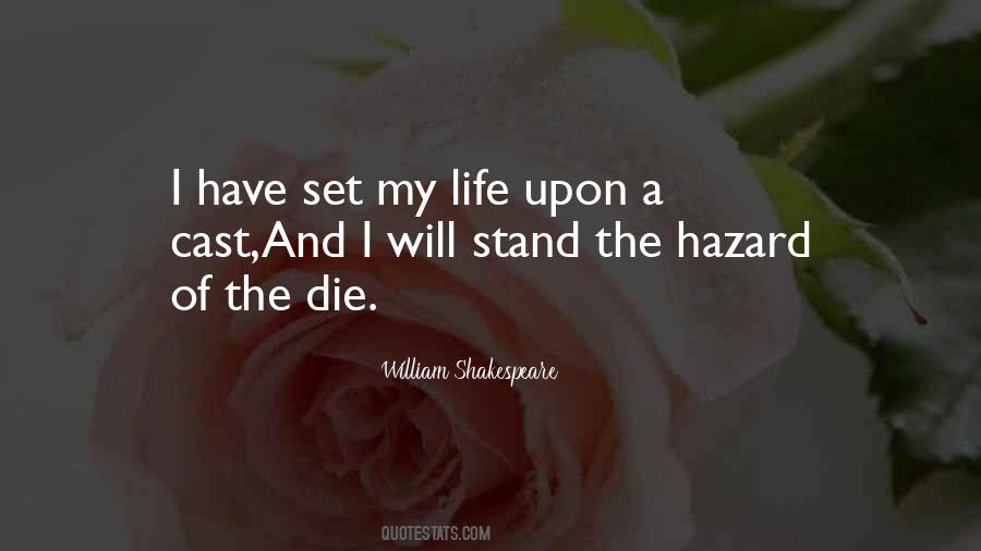 Quotes About Life William Shakespeare #139300