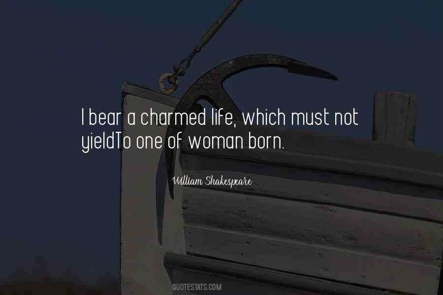 Quotes About Life William Shakespeare #21998