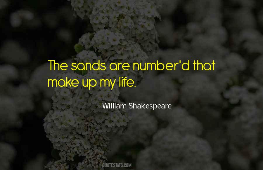 Quotes About Life William Shakespeare #75473