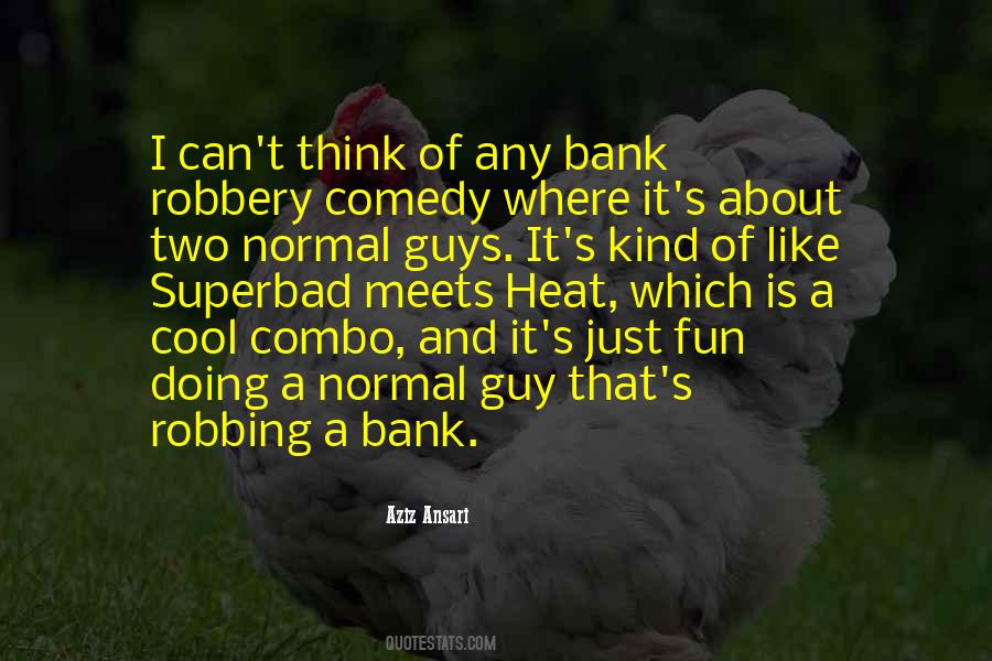 Quotes About Robbery #1304205