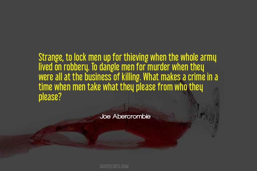 Quotes About Robbery #1495165