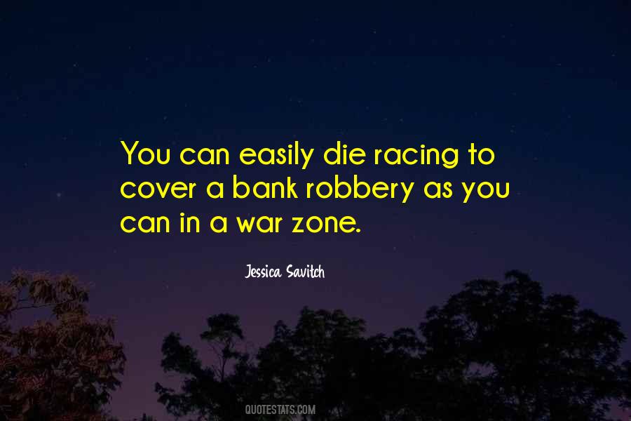 Quotes About Robbery #668191