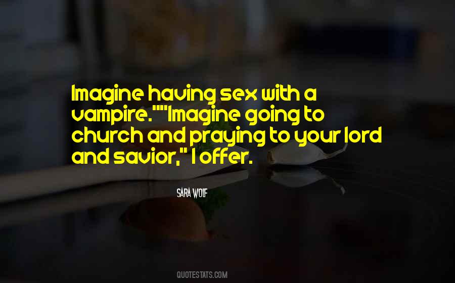 Quotes About Going To Church #122538