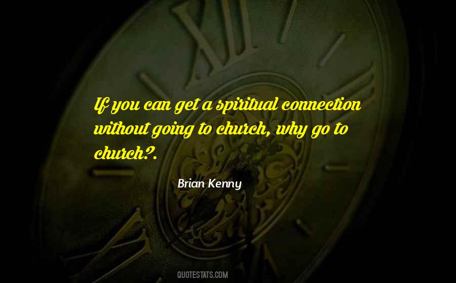 Quotes About Going To Church #1521298