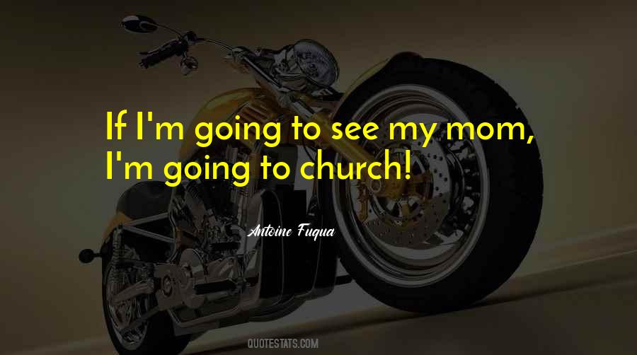 Quotes About Going To Church #453066