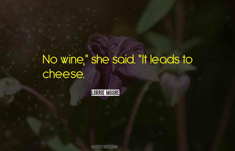 Quotes About Cheese And Wine #139537