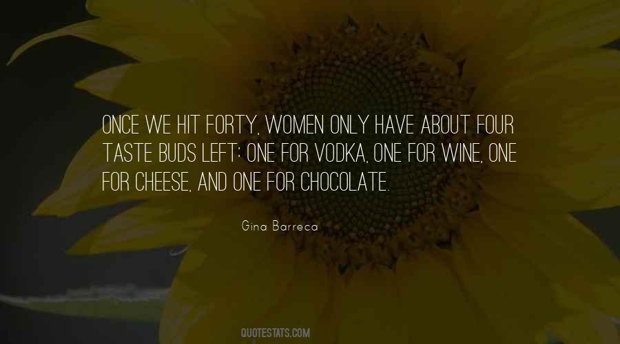 Quotes About Cheese And Wine #1401732