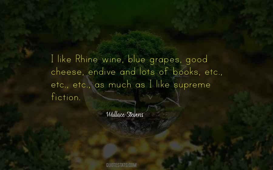 Quotes About Cheese And Wine #1580903