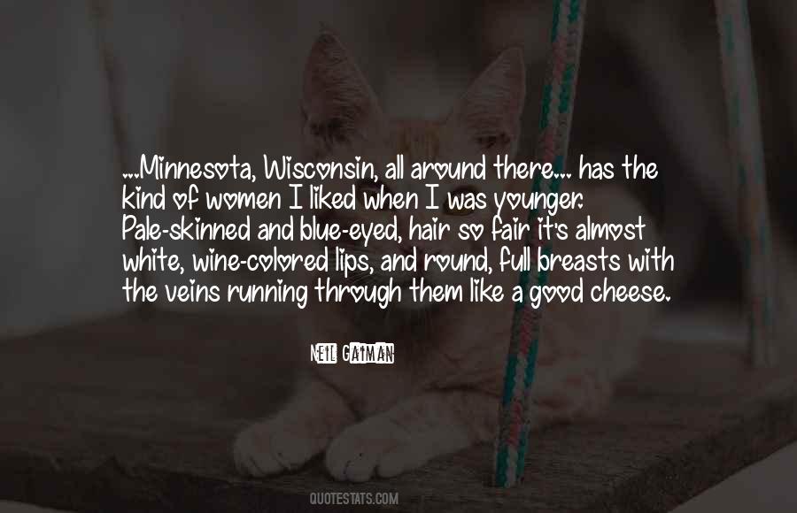 Quotes About Cheese And Wine #490102
