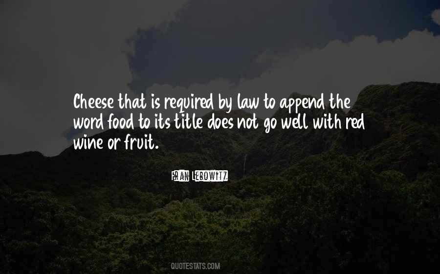 Quotes About Cheese And Wine #728032